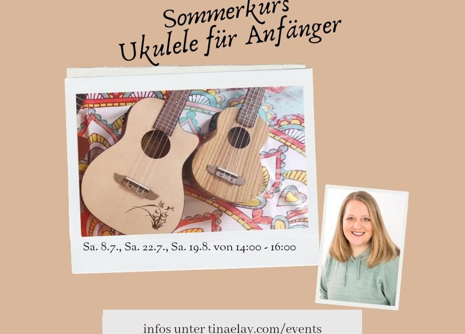 Ukulele für Anfänger Sommerkurs 2023